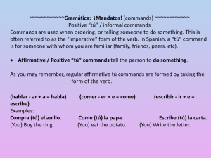 Affirmative / Positive “tú” commands