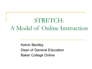 STRETCH Model of Online Instruction (Dr. Kelvin Bentley)
