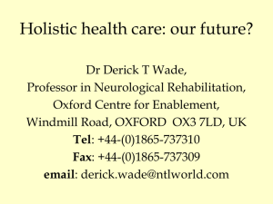 Holistic Health Care. What is it and how do we achieve it (PPT 699 KB)