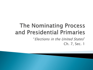 The Nomination Process and Presidential Primaries
