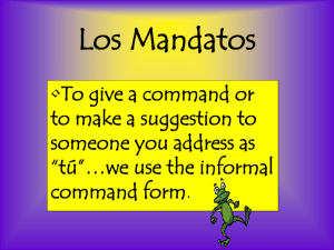 Los mandatos….o commands