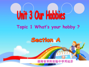 Topic 1 What's your hobby