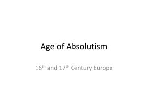 Age of Absolutism: Europe in the 16th & 17th Centuries