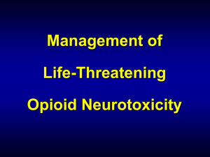 Management of Life-Threatening Opioid Neurotoxicity