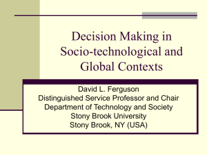 Decision Making in Socio-technological and Global Contexts