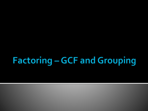 Factoring – GCF and Grouping Warm Up