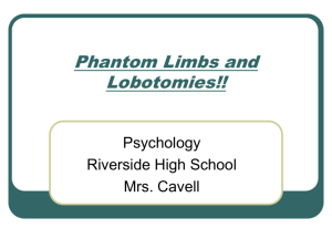 Phantom Limb and Lobotomy Powerpoint