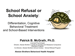 School Refusal or School Anxiety