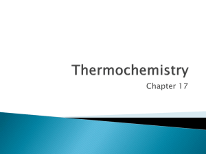 Ch. 17 - Thermochemistry
