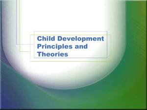 Child Development Principles and Theories