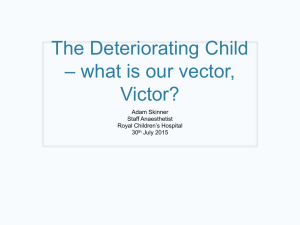 The deteriorating child * what is our vector, Victor?
