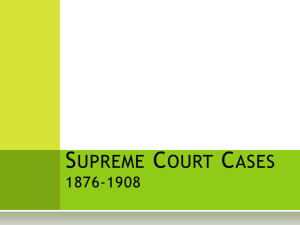 Supreme Court Cases 1876-1908
