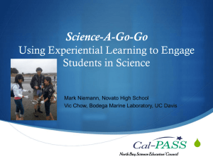 Science-A-Go-Go Using Experiential Learning to Engage Students