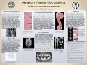 Malignant Infantile Osteopetrosis