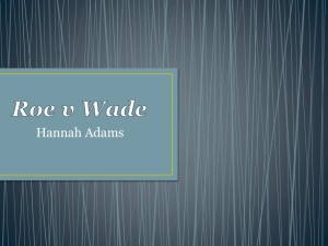 Roe v Wade- Hannah Adams