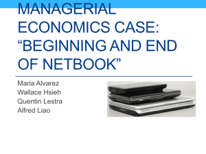 Managerial Economics Case Presentation: *EEE PC NETBOOK*