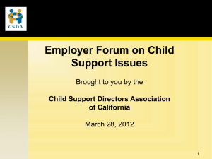 PowerPoint - CHILD SUPPORT DIRECTORS ASSOCIATION of California