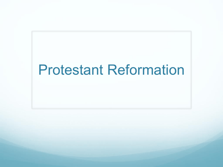 Protestant Reformation - Warren County Schools
