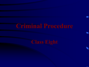 Crimnal Procedure, Class VIII