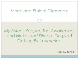 Moral and Ethical Dilemmas: My Sister*s Keeper, The Awakening