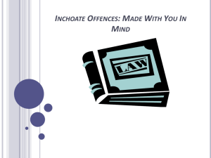 Inchoate Offences: Made With You In Mind