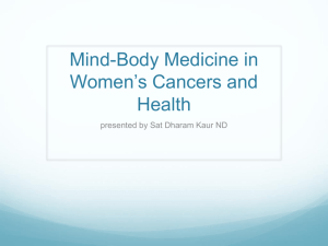 Mind-Body Medicine in Women*s Cancers and Health