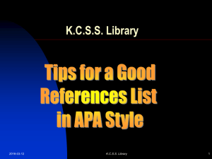 Click here for a PowerPoint about APA formatting.