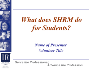 What does SHRM do for Students?