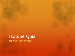 Isotope Quiz - Mrs. Bertoson's Science Website