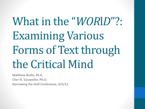WORlD*?: Examining Various Forms of Text through the Critical Mind