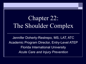 Chapter 22: The Shoulder Complex - Florida International University