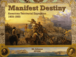 Manifest Destiny American Territorial Expansion 1803-1853