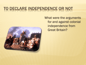 To Declare Independence or Not