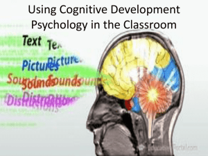 Using Cognitive Development Psychology in the Classroom
