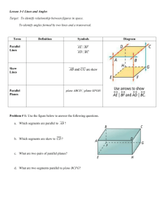 Lesson 3-1 Lines and Angles Target: To identify relationship