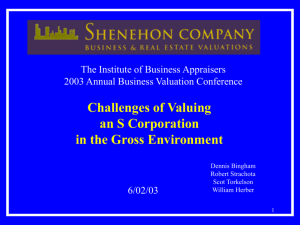 Challenges to Valuing an S Corporation in the Gross Environment