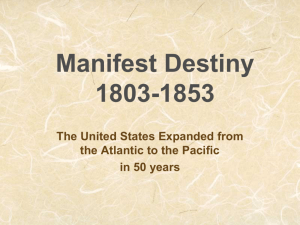 Manifest Destiny 1803-1853