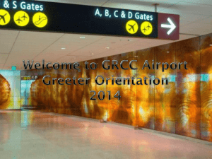 Welcome to GRCC Airport Greeter Orientation