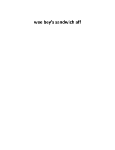 wee bey's sandwich aff