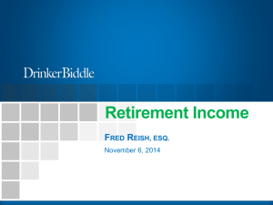 Retirement Income FRED REISH, ESQ.