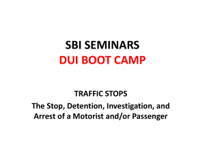 View The Law of Traffic Stops Powerpoint Presentation Here!