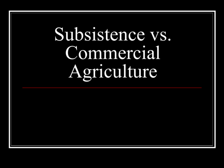 subsistence-vs-commercial