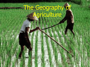 The Geography of Agriculture