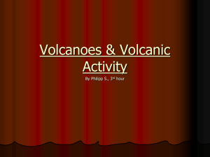 Volcanoes & Volcanic Activity