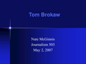Tom Brokaw An American Legend - History of American Journalism