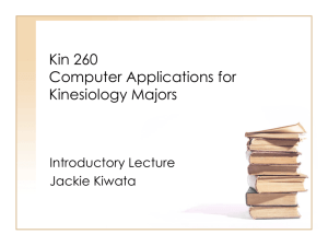 Kin 260 Computer Applications for Kinesiology Majors
