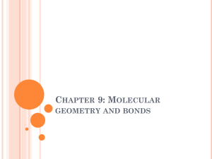Chapter 9: Molecular geometry and bonds