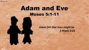 Lesson 11 Moses 5:1-11 Adam and Eve Power Pt