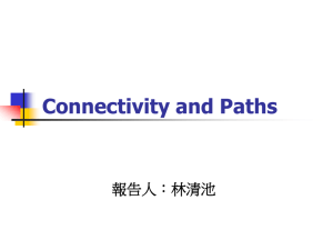 Ch4 Connectivity and Paths