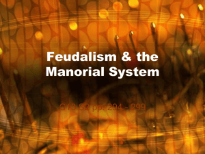 Feudalism & the Manorial System